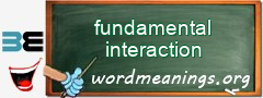 WordMeaning blackboard for fundamental interaction
